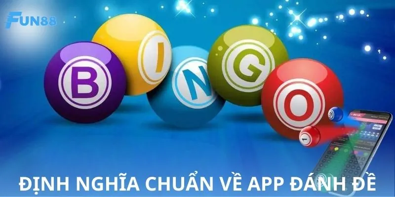 Định nghĩa app đánh đề