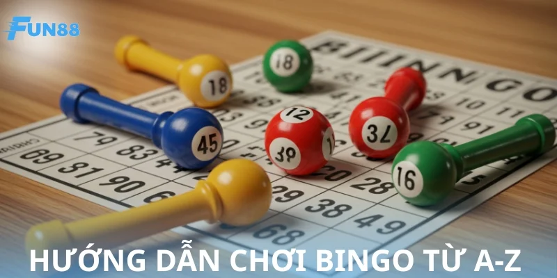 Hướng dẫn chơi bingo cơ bản giúp tân thủ làm chủ mọi ván cược