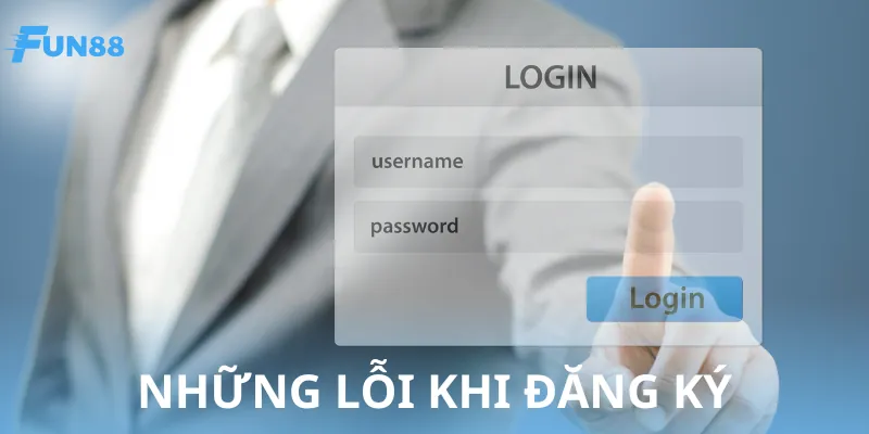 Những vấn đề cần khắc phục khi thực hiện hướng dẫn đăng ký lỗi