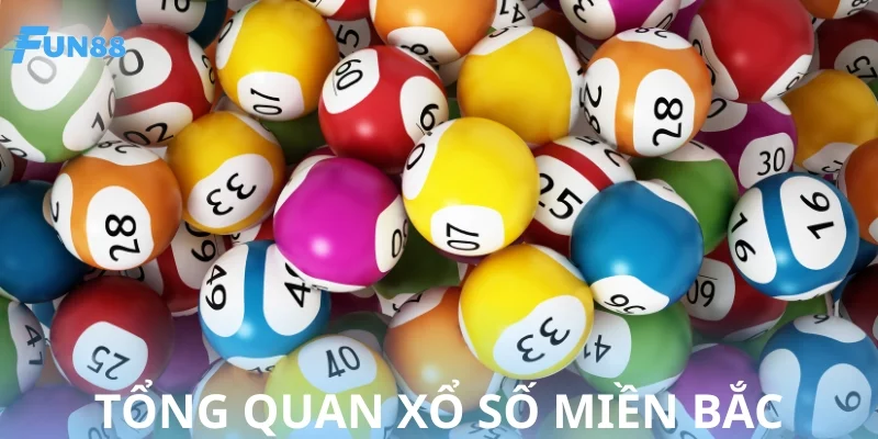 Xổ số miền Bắc - Hình thức quay thưởng phổ biến nhất 2025